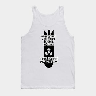 This is the war room Tank Top